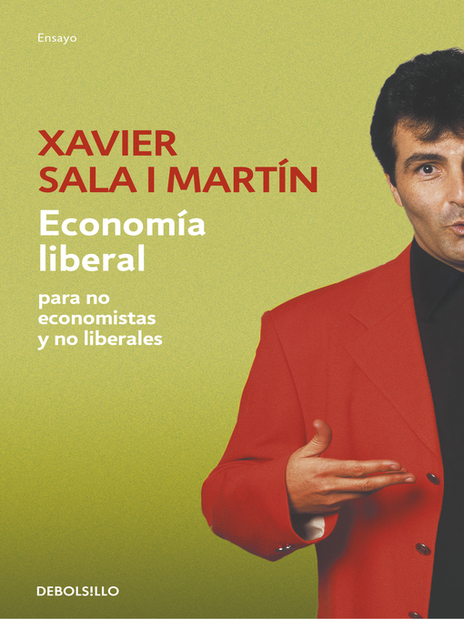 Title details for Economía liberal para no economistas y no liberales by Xavier Sala i Martín - Available